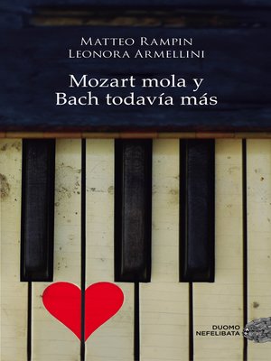 cover image of Mozart mola y Bach todavía más